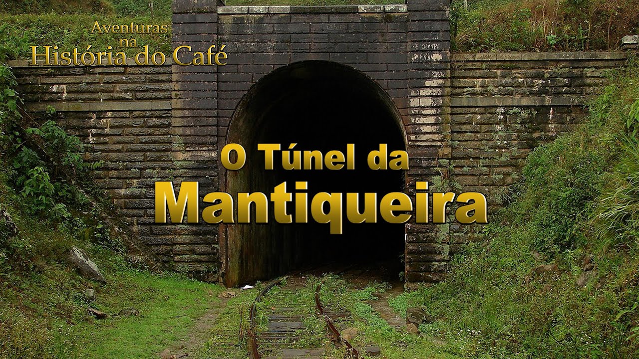 Ep. Final - O Túnel da Mantiqueira