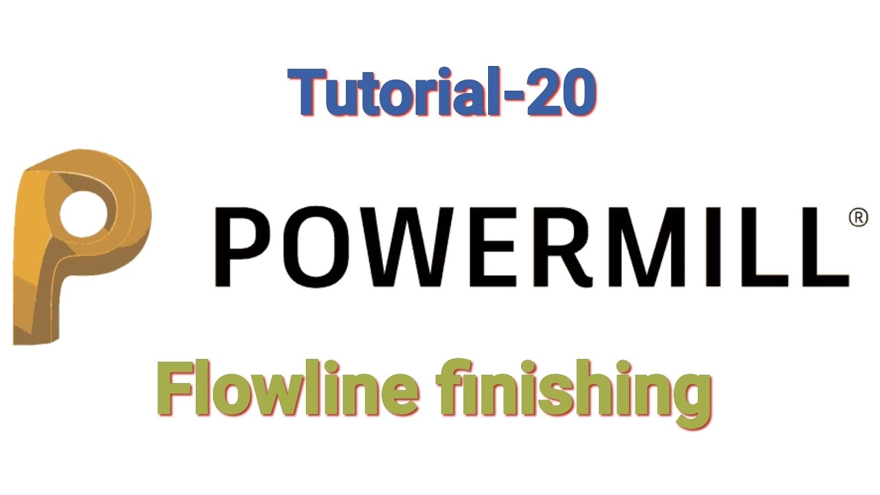 Flowline finishing program - Powermill