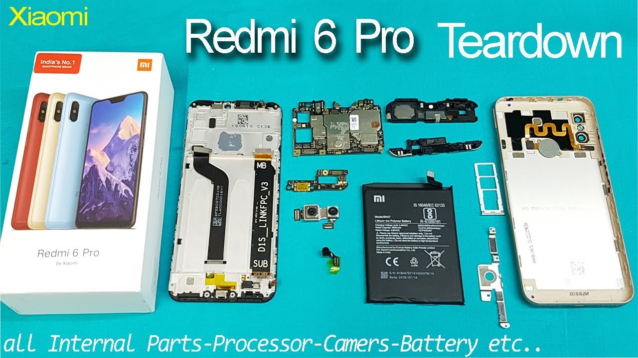 Xiaomi Redmi 6 Pro Teardown Disassembly All Internal Parts How To Open Redmi 6 Pro Youtube
