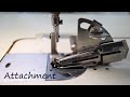 Sewing tips and tricks for sewing attachments