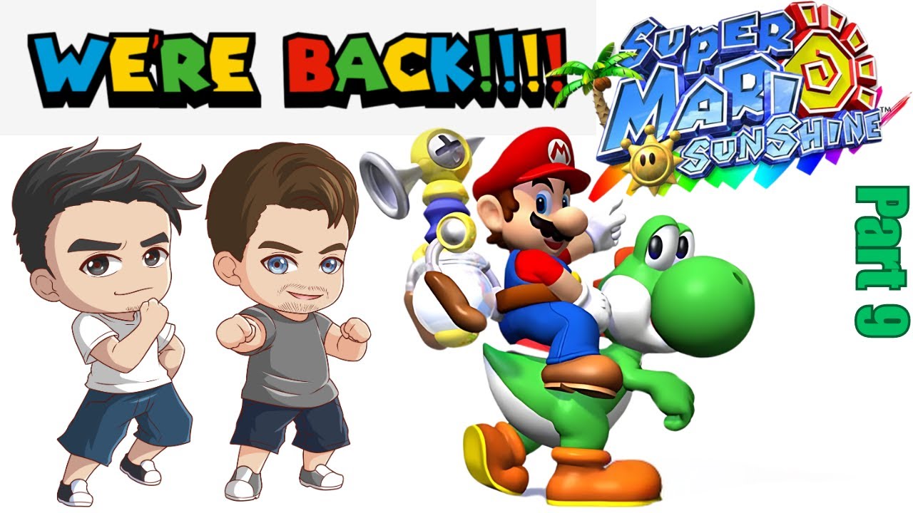 Time To Get Wet Again | Mario Sunshine | Part 9 | The Game Cast