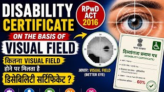 Disability certificate on the basis of VISUAL FIELD|Complete information in this video#disability