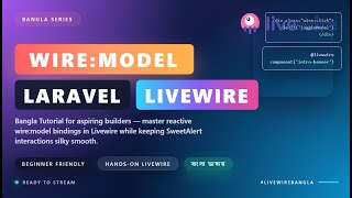 wire:model in Laravel Livewire 3 Tutorial Bangla - EP14 | Real-Time Data Binding System Step-by-Step