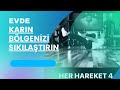 EVDE KARIN EGZERSİZİ YAPARAK YAZA HAZIRLANIN