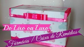 DO LIXO AO LUXO – FARMÁCIA COM CAIXA DE PAPELÃO