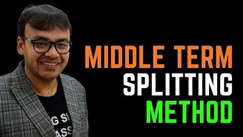 Middle term splitting |Class 8,9,10 |CHAPTER 2 |POLYNOMIAL |FACTORISATION |AG SIR |AG SIR CLASSES