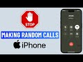 [FIXED] iPhone Making Phone Calls By Itself (2025)
