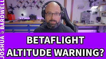 Betaflight Warnings About Altitude? How Do I Change The Height? - FPV Questions
