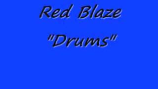 Video thumbnail of "Red Blaze Drums"