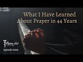 What I Have Learned About Prayer in 44 Years | Episode #1053 | Perry Stone
