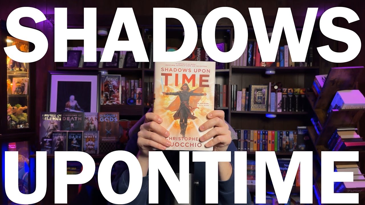 Shadows Upon Time by Christopher Ruocchio Review | Sun Eater Book 7 | Spoiler & Spoiler Free