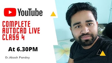 AutoCAD Complete Live Class 4