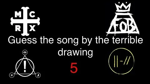 Guess the song by the poorly drawn picture 5 (MCR, P!ATD, TØP, FOB) for CrankThatFrank