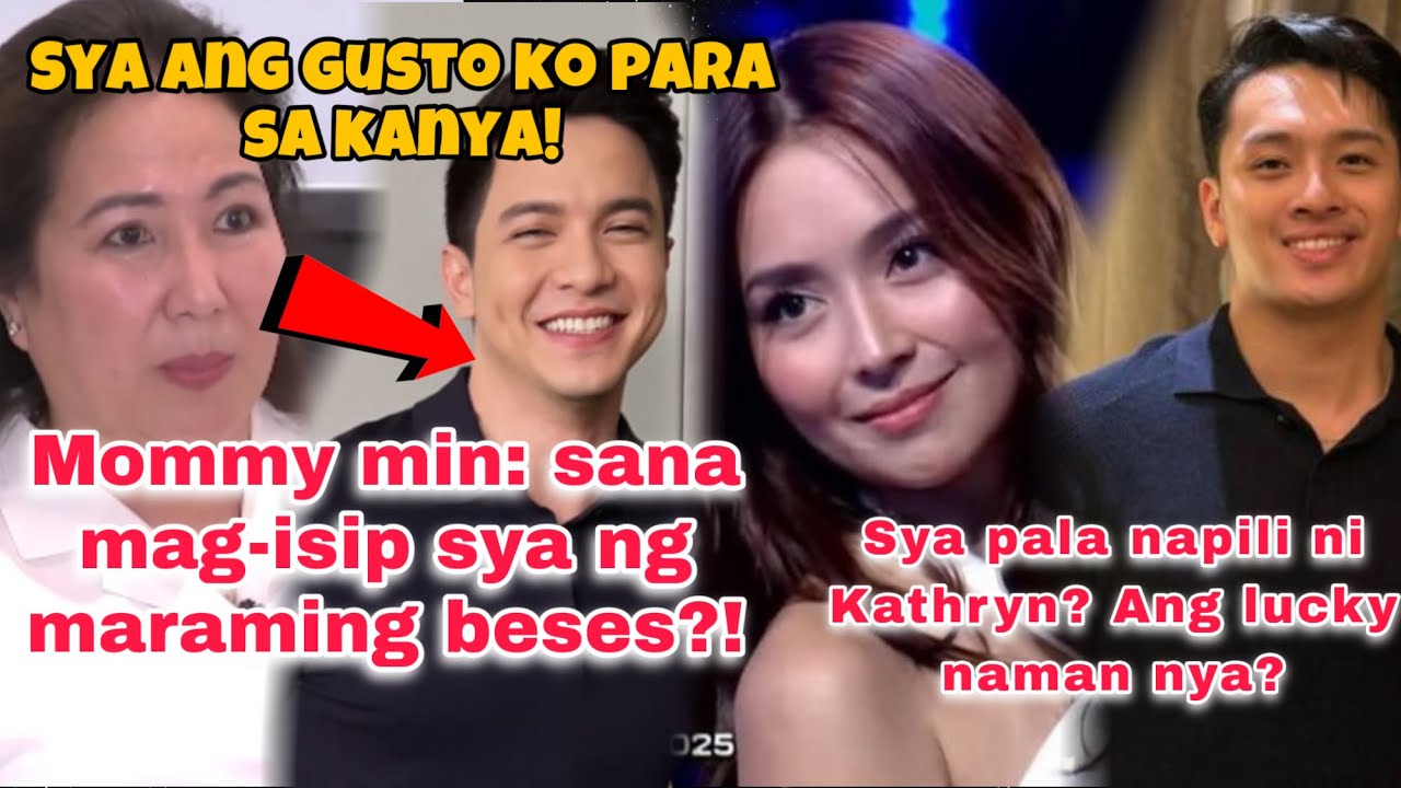 KATHRYN SYA ANG KANYANG NAPILI? ANG LUCKY! MOMMY MIN: MAG-ISIP SYA NG MARAMING BESES!