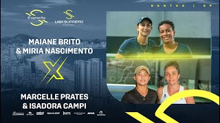 Isadora Campi & Marcelle Prates x Maiane Brito & Miria Nascimento | Final 3º e 4ºOpen Dupla Feminina