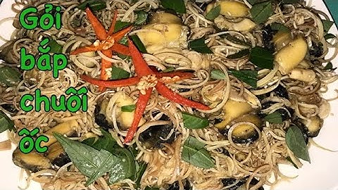 Cách làm gỏi bắp chuối ốc bươu đen. Thanh Thi Vlog/ How to make black snail banana salad