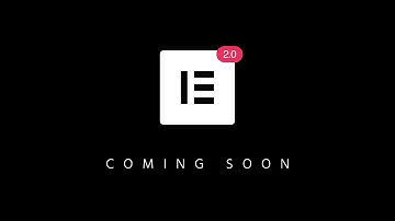 Elementor 2.0 - Get Ready