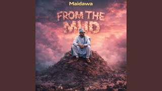 From The Mud