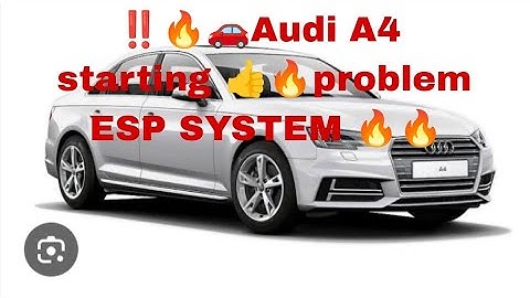 🚗🔥🔥Audi A4 2014 model‼️starting problem ESP fault warning 🔥🔥scene by xtool H6 elite 👍👍