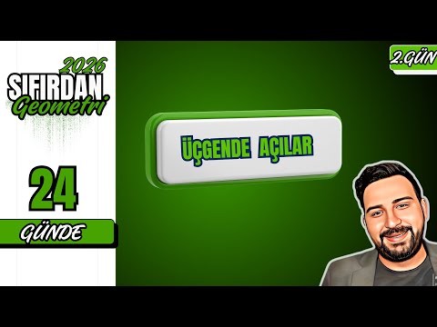 🔥 2.GÜN ÜÇGENDE AÇILAR - SORU ÇÖZÜMÜ - 24 GÜNDE SIFIRDAN GEOMETRİ - 🔥 - #geometri
