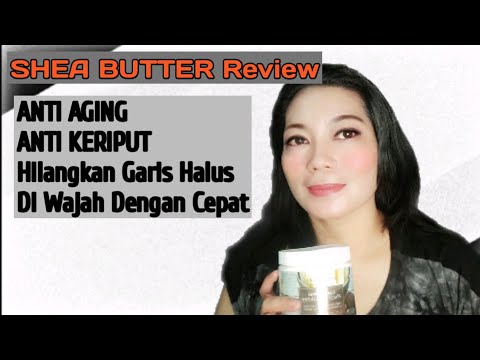 Video: Shea Butter Untuk Muka Anda: Manfaat Penjagaan Kulit Dan Cara Menggunakannya