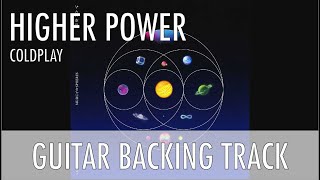 Higher Power Coldplay Guitar Backing Track + Separate Stems