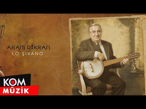 Aram Tigran - Lo Şivano (Official Audio © Kom Müzik)