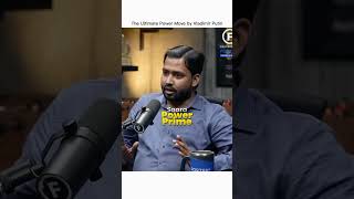 The Ultimate Power Move by Vladimir Putin