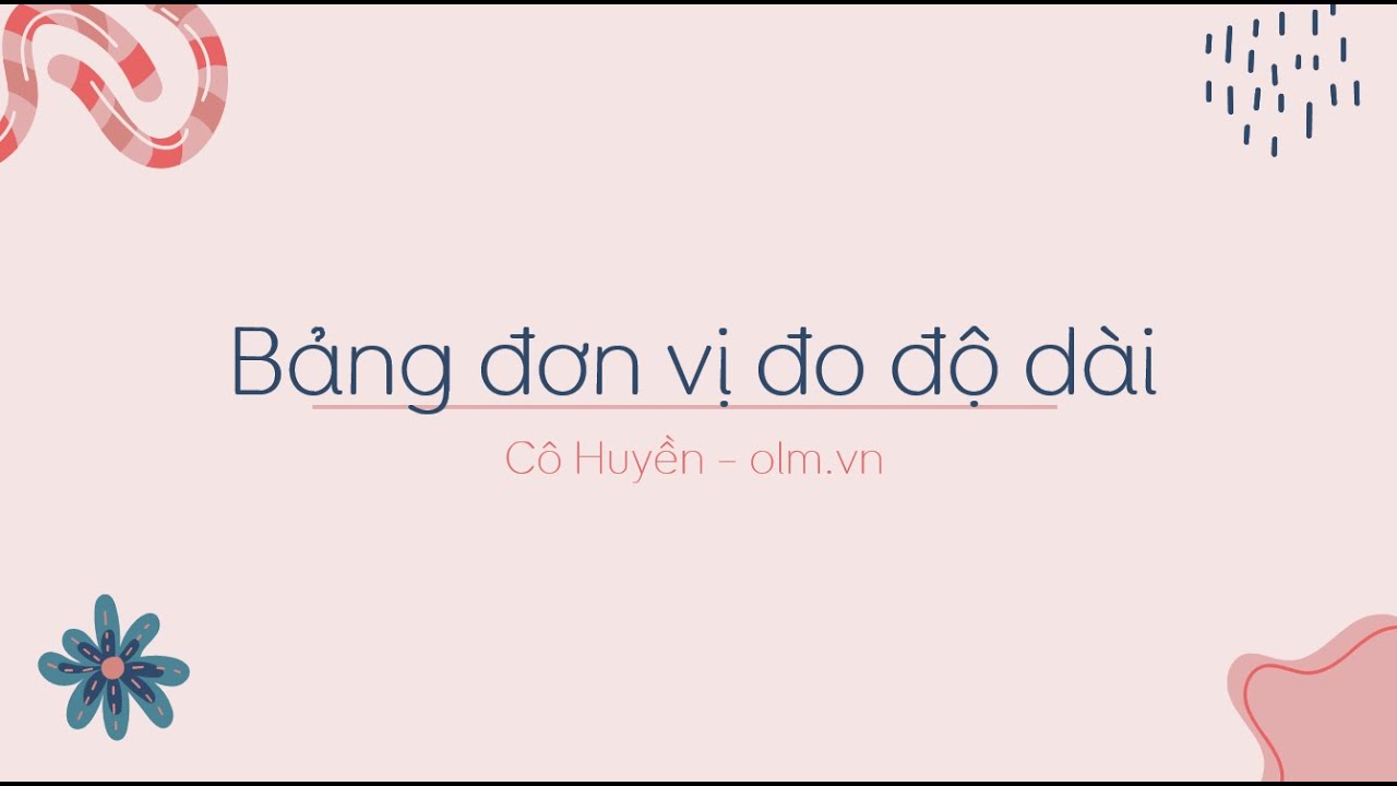 Bảng đơn vị đo độ dài - Toán lớp 3 [OLM.VN] - youtube