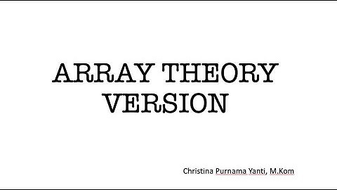Materi Pemrograman Web - Array (Theory Version)
