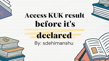 Access KUK Result Before It