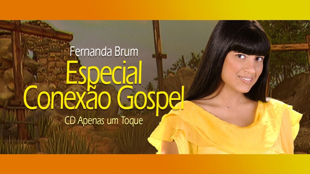 Fernanda Brum - Especial Conexão Gospel | Apenas Um Toque