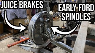 How To Add Juice Brakes To Early Ford Spindles - It's SUPER Easy!!!