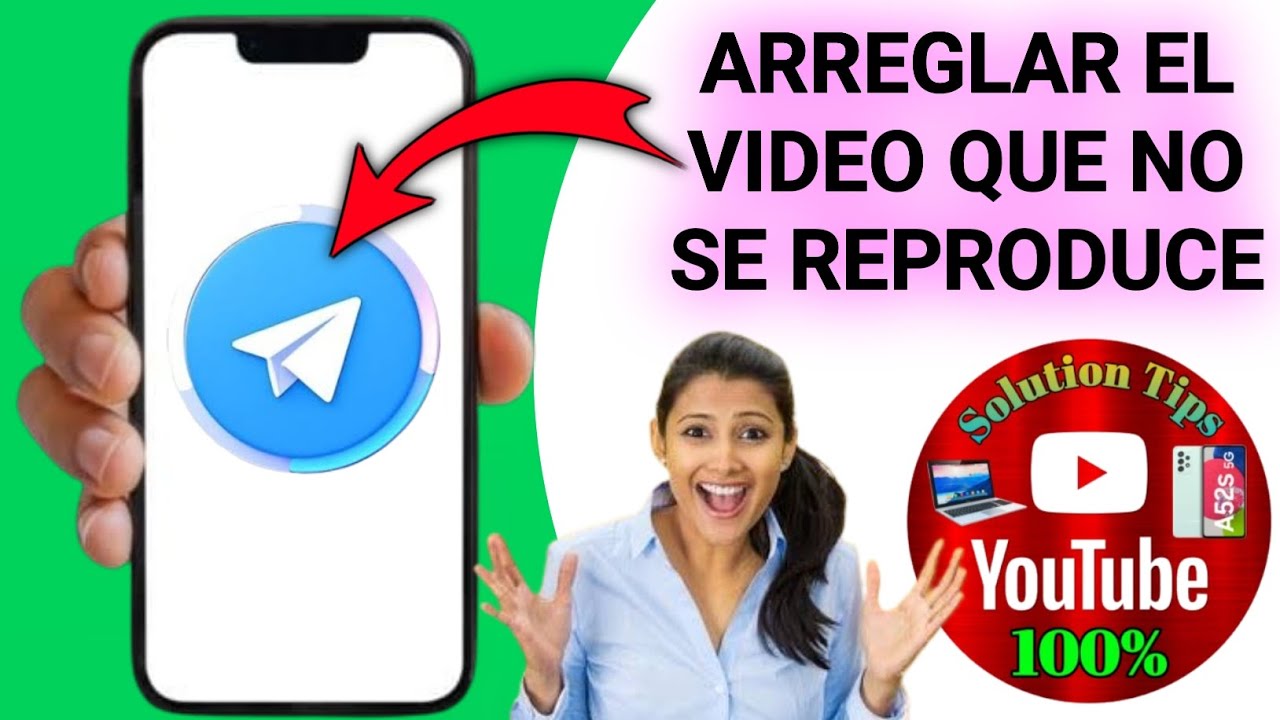 Cómo solucionar el problema de que los videos de Telegram no se ...