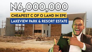 Discover Lakeview Park \& Resort Estate: Land For Sale In Epe Lagos With C of O Title