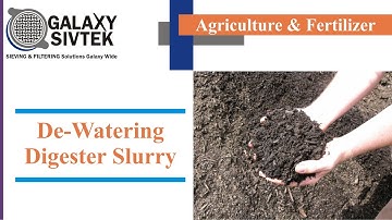 De-Watering of Digester Slurry | Galaxy Sivtek