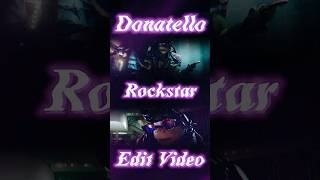 Donnie💜| tmnt 2014/2016 | Ilkay Senkan feat. Dynoro - Rockstar ~ edit video