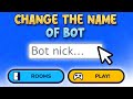 CHANGE THE NAME OF BOT - GARTIC.IO HACK