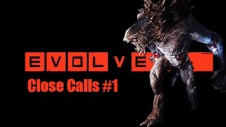 Close Calls #1 (Evolve)