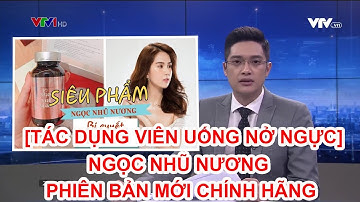 [TÁC DỤNG VIÊN UỐNG NỞ NGỰC] Ngọc Nhũ Nương Phiên Bán Mới Chính Hãng  - Ngọc Nhũ Nương Giá Rẻ