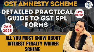 STEP BY STEP GUIDE TO GST AMNESTY SCHEME Sec 128A| Live Demo Of SPL 01 & SPL 02| Complete guide