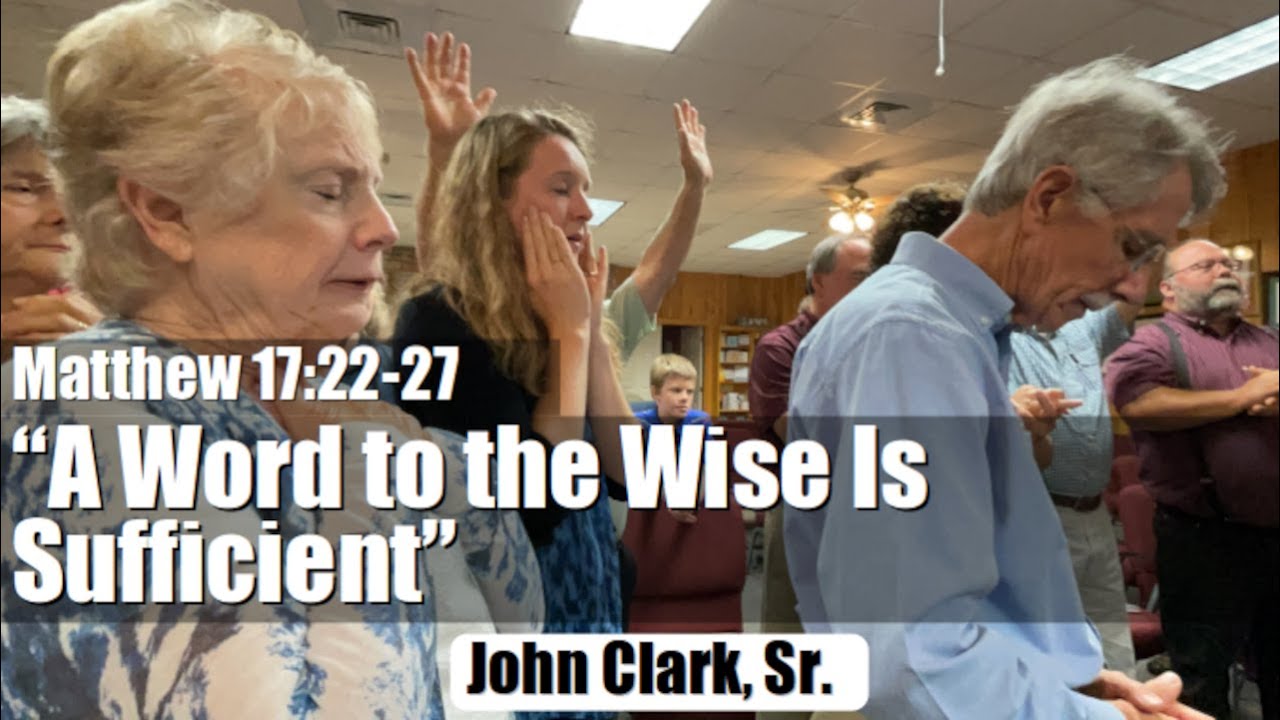 New Testament Study: Matthew 17:22-27 with John D. Clark, Sr. - YouTube