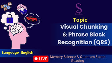 Visual Chunking & Phrase Block Recognition | Memory Science & Quantum Speed Reading | live Course