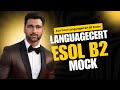 Full Mock Test for LanguageCert B2 | Mock Test Breakdown | LanguageCert ESOL Communicator Level B2