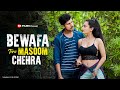 Bewafa tera masoom chehra  jubin nautiyal  sad love story  hindi latest song 2022  brfilms