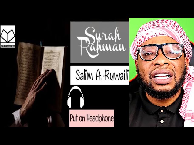 Surah Rahman - Salim Al-Ruwaili | Mr Whaatwaa class=