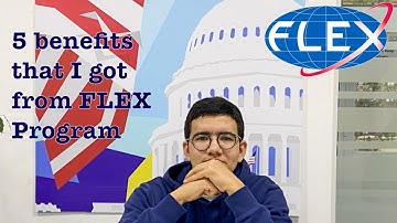 5 Benefits of FLEX Program | Life-changing experience