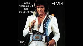 Elvis-Omaha, Nebraska cd1 06-30-74-AS reworked sound version