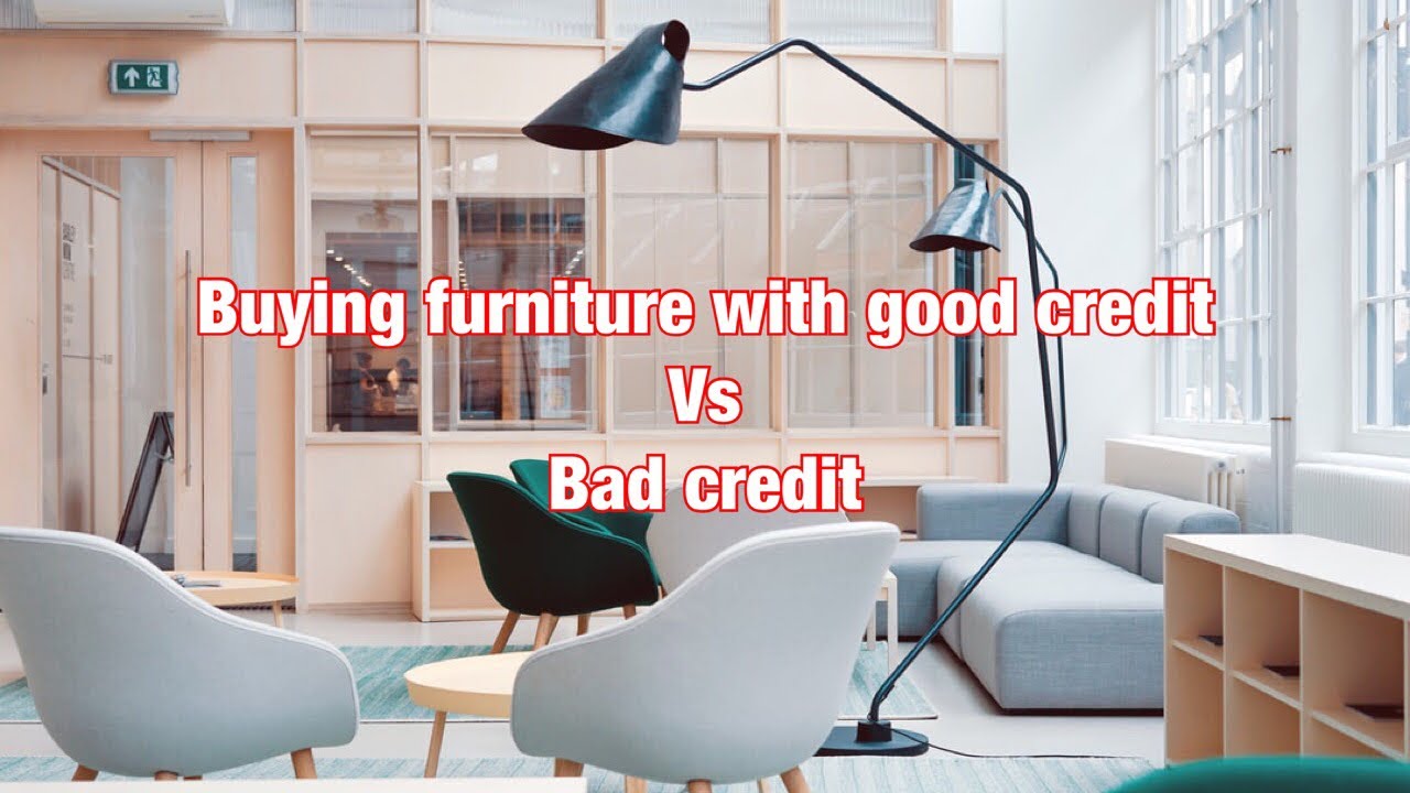 Buying Furniture With Good Credit Vs Bad Credit Fb Live Youtube