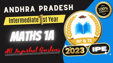 AP Intermediate 1st Year Maths 1A All Important Questions for 2023 Public Examination